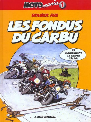 Moto mania - 8 Tomes