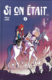 Si on était - Tome 1 (2019)