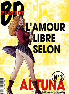 Playboy BD - Tome 3 - L‘amour Libre Selon (Altuna)