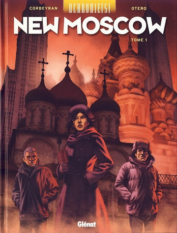 Uchronie(s) - New Moscow (Tomes 1 à 3)