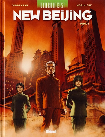 Uchronie(s) - New Beijing (Tomes 1 à 3)