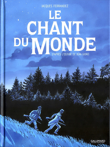 Le chant du monde - One Shot