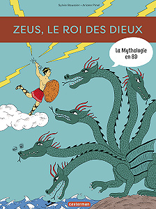 La Mythologie en BD - Tome 10 - Zeus, le Roi de des Dieux