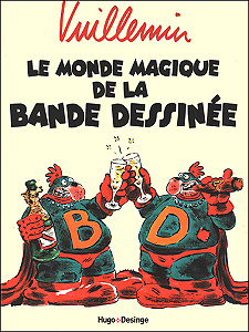 Le Monde Magique de la Bande Dessinee