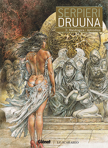 Druuna - Intégrale - Tome 5-6 - Mandragora - Aphrodisia (Glénat)