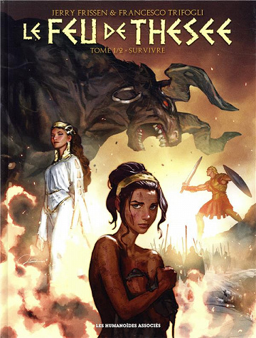 Le feu de Thésée (Tome 1)