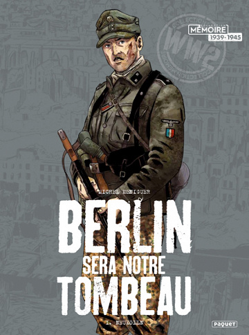Berlin sera notre tombeau (Tome 1)