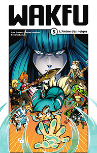 Wakfu - Tome 5