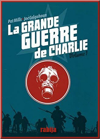 La Grande Guerre de Charlie Tome 01 à 10