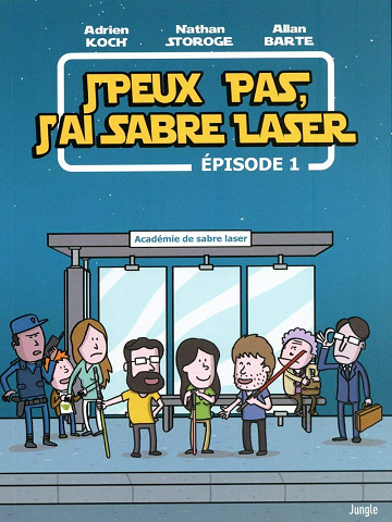 J’peux pas, j’ai sabre laser