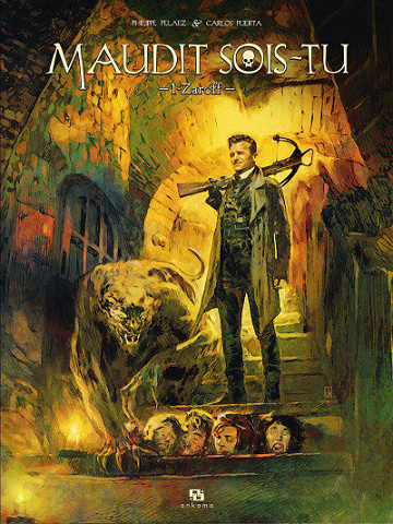 Maudit Sois-tu - Tome 1 - Zaroff
