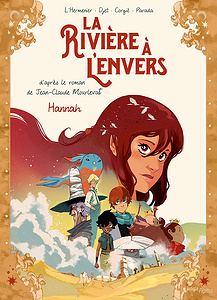 La Rivière à L’envers - Tome 2 - Hannah