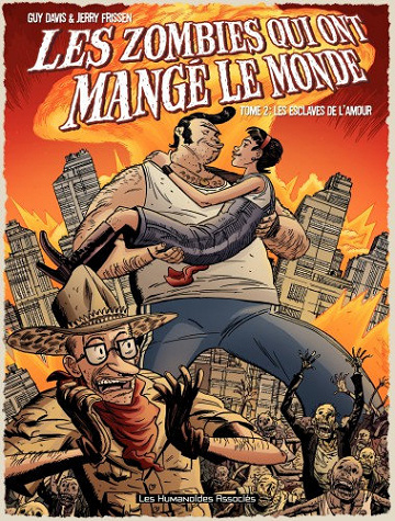 Les Zombies qui ont mangé le monde - Tome 02