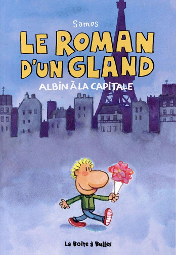 Le roman d’un gland