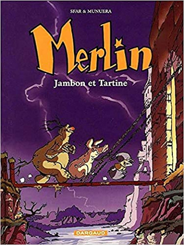 Merlin, tome 1 : Jambon et Tartine