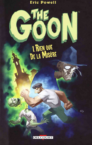 The Goon - Tome 01 - Rien que de la misère