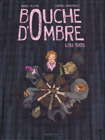 Bouche d’ombre (Tome 1)