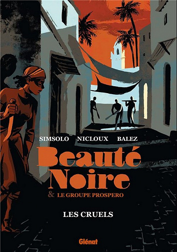 Beauté noire & le groupe Prospero (Tome 2)