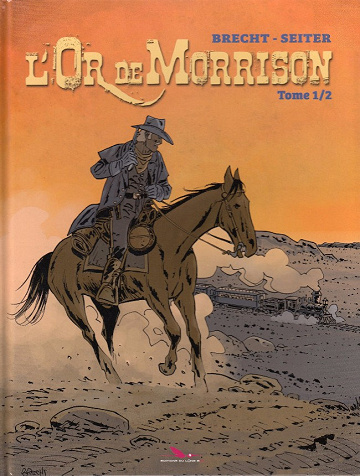 L’or de Morrison - 2 Tomes