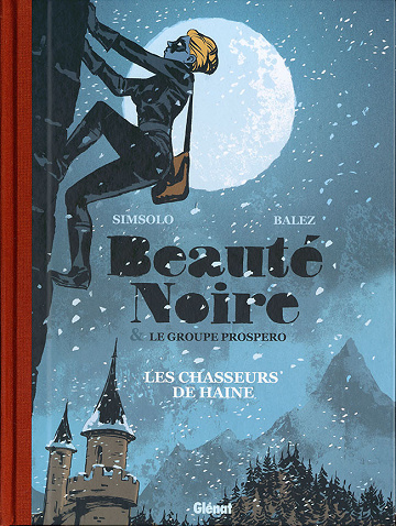 Beauté noire & le groupe Prospero (Tome 1)