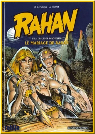 RAHAN - FILS DES AGES FAROUCHES 192 Tomes