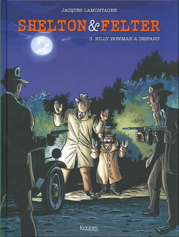 Shelton & Felter - Tome 3 : Billy Bowman a disparu
