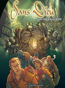 Sans Dieu - Tome 2 - L’Antre de la connaissance