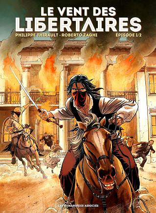 Le Vent des Libertaires - Tome 1