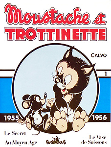 Moustache et Trottinette (1955-1956) Volume 1 : Au Moyen Âge - Le secret - Le vase de Soissons