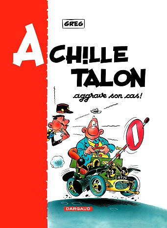 Achille Talon - Tome 2 - Achille Talon aggrave son cas