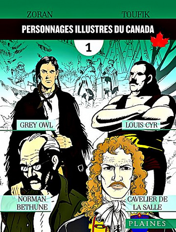 Personnages illustres du Canada - Tome 1