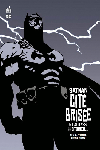 Batman - Cité brisée et autres histoires