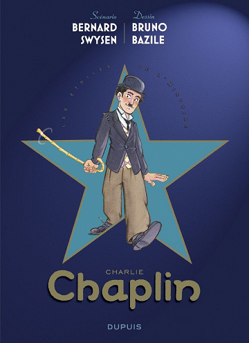 Les Étoiles de l’Histoire - Tome 1 - Charlie Chaplin
