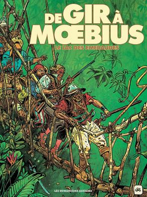 De Gir à Moebius - Le Lac des émeraudes