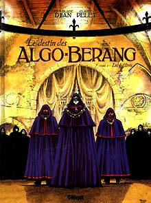Le Destin des Algo-Berang - Tome 1 - Les Infiltrés