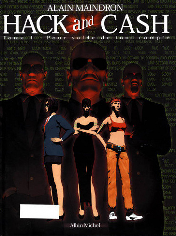 Hack and Cash - Tome 1 - Pour solde de tout compte