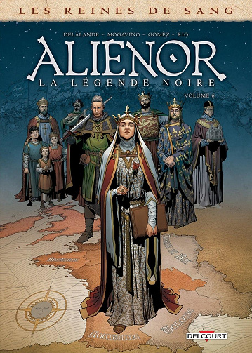 Les Reines de sang - Alienor, la Légende noire T06