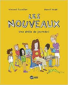 Les nouveaux, Tome 01: Une drôle de journée (2019)
