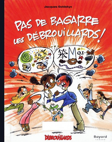 Les débrouillards - Tome 6