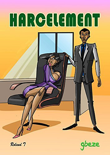 Harcelement - Tome I - Benson et ses dames