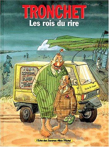 Tronchet - Les rois du rire