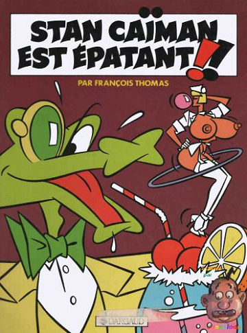 Stan Caiman - Tome 02