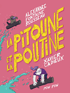 La Pitoune et la Poutine