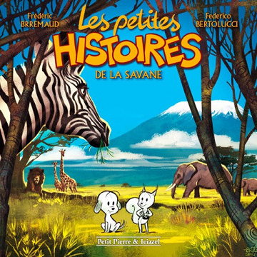 Les Petites Histoires - Tome 02 - Les Petites Histoires La Savane