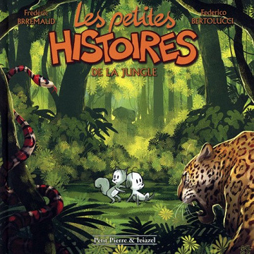Les Petites Histoires - Tome 04 - Les Petites Histoires La Jungle
