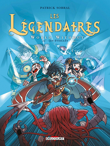 Les Légendaires, Tome 22 : Les Éveillés