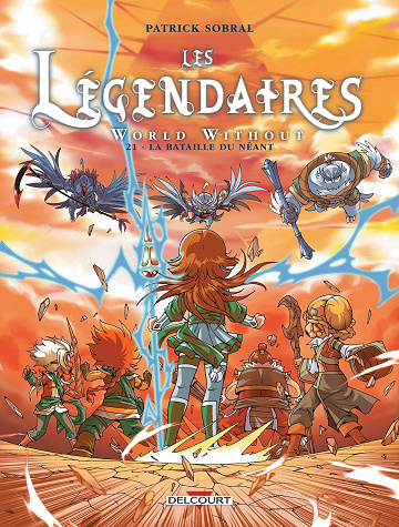Les Légendaires, Tome 21 : La Bataille du néant