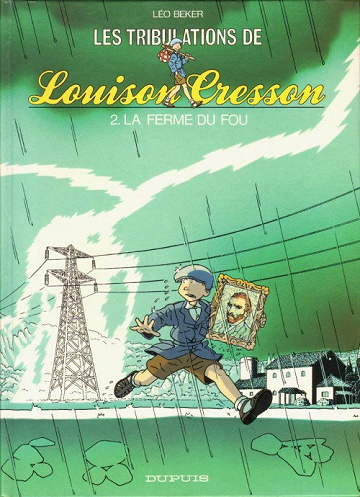 Les Tribulations de Louison Cresson - 2. La ferme du fou