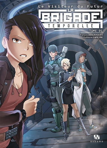 Le Visiteur du futur - La Brigade Temporelle [Intégrale 3 tomes]