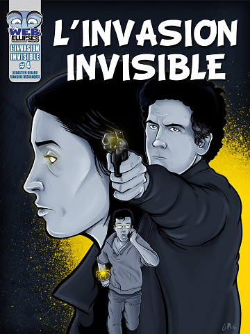 L’invasion Invisible - 4. Épisode 4